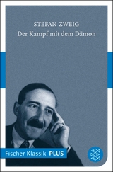Der Kampf mit dem Dämon -  Stefan Zweig