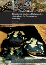 Threatened Newts and Salamanders - Guidelines for Conservation Breeding - 