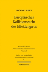 Europ&auml;isches Kollisionsrecht des Effektengiros - Michael Born
