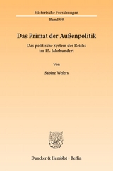 Das Primat der Au&szlig;enpolitik. - Sabine Wefers