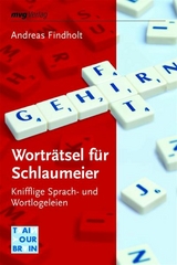 Wortr&auml;tsel f&uuml;r Schlaumeier - Andreas Findholt