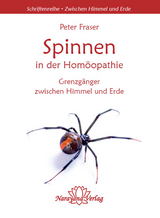Spinnen in der Hom&ouml;opathie - Peter Fraser