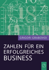 Zahlen f&uuml;r ein erfolgreiches Business - Grigori Grabovoi