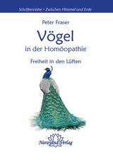 V&ouml;gel in der Hom&ouml;opathie - Peter Fraser