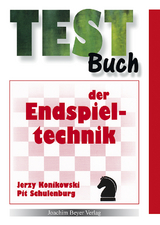Testbuch der Endspieltechnik - Jerzy Konikowski, Pit Schulenberg