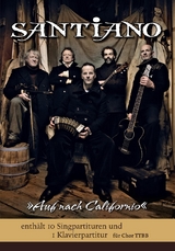 Santiano: 'Auf nach Californo' f&uuml;r M&auml;nnerchor TTBB - 