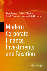 Modern Corporate Finance, Investments and Taxation - Peter Brusov, Tatiana Filatova, Natali Orekhova, Mukhadin Eskindarov