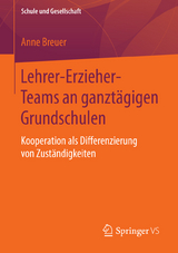 Lehrer-Erzieher-Teams an ganzt&auml;gigen Grundschulen - Anne Breuer