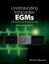 Understanding Intracardiac EGMs -  Fred M. Kusumoto