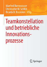 Teamkonstellation und betriebliche Innovationsprozesse - 