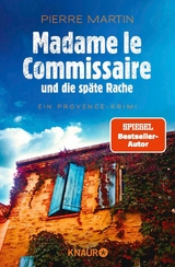 Madame le Commissaire und die sp&auml;te Rache - Pierre Martin