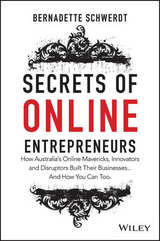 Secrets of Online Entrepreneurs - Bernadette Schwerdt