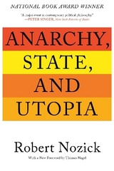 Anarchy, State, and Utopia - Nozick, Robert