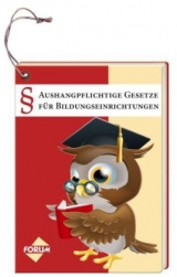 &sect; Aushangpflichtige Gesetze f&uuml;r Bildungseinrichtungen