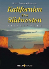 Kalifornien & S&uuml;dwesten USA - Horst Schmidt-Br&uuml;mmer