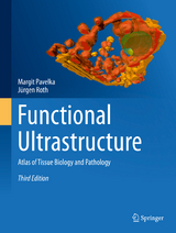 Functional Ultrastructure - Margit Pavelka, Jürgen Roth