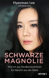 Schwarze Magnolie - Hyeonseo Lee, David John