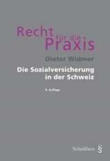 Die Sozialversicherung in der Schweiz - Dieter Widmer
