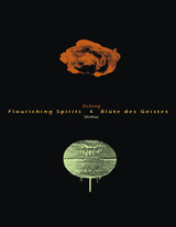 Flourishing Spirits &ndash; Bl&uuml;te des Geistes - 