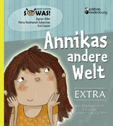 Annikas andere Welt EXTRA - Das Mit-Mach-Heft f&uuml;r deine Gedanken und Gef&uuml;hle - Sigrun Eder, Petra Rebhandl-Schartner
