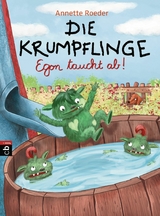 Die Krumpflinge - Egon taucht ab - Annette Roeder