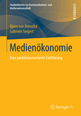 Medien&ouml;konomie - Bj&oslash;rn von Rimscha, Gabriele Siegert
