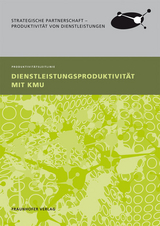 Dienstleistungsproduktivit&auml;t mit KMU. - 