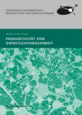 Produktivit&auml;t von Dienstleistungsarbeit. - 