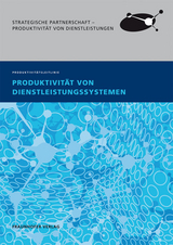 Produktivit&auml;t von Dienstleistungssystemen. - 