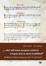 "...daz sall man nyrgent anderst wiegen dan in dem kauffhu&szlig;" - 