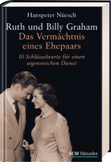Ruth und Billy Graham - Hanspeter N&uuml;esch