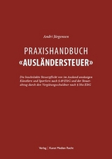 Praxishandbuch Ausl&auml;ndersteuer - Andri J&uuml;rgensen