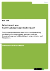 Belastbarkeit von NachwuchsleistungssportlerInnen -  Eva Zier