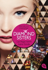 Diamond Sisters - Las Vegas kennt keine S&uuml;nde - Michelle Madow
