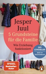 5 Grundsteine f&uuml;r die Familie - Jesper Juul