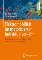Elektromobilität im motorisierten Individualverkehr - Mathias Bertram, Stefan Bongard