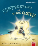 Finsterstern und Funkelstein - Barbara Peters