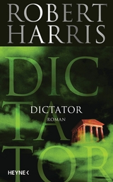 Dictator - Robert Harris