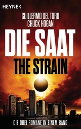 Die Saat - The Strain - Guillermo del Toro, Chuck Hogan