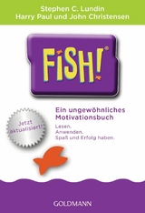 Fish!&trade; - Stephen C. Lundin, Harry Paul, John Christensen