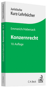 Konzernrecht - Emmerich, Volker; Habersack, Mathias; Sonnenschein, Jürgen