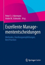 Exzellente Managemententscheidungen - 