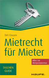 Mietrecht f&uuml;r Mieter - Dirk Clausen