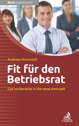 Fit f&uuml;r den Betriebsrat - Andreas Nareuisch