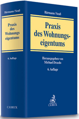 Praxis des Wohnungseigentums - 