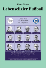 Lebenselixier Fu&szlig;ball - Heinz Tamm