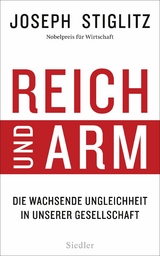 Reich und Arm -  Joseph Stiglitz