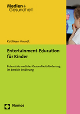 Entertainment-Education f&uuml;r Kinder - Kathleen Arendt
