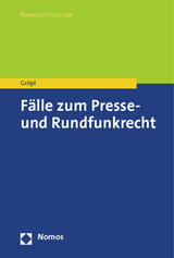 F&auml;lle zum Presse- und Rundfunkrecht - Christoph Gr&ouml;pl