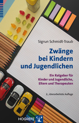 Zw&auml;nge bei Kindern und Jugendlichen - Sigrun Schmidt-Traub